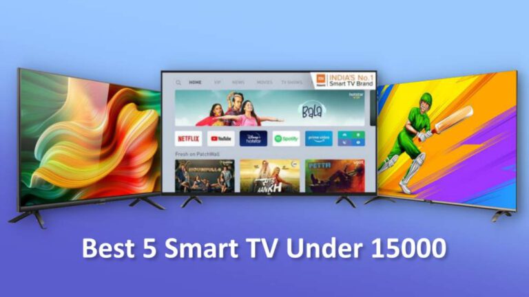Top 5 Best Smart TV Under 15000