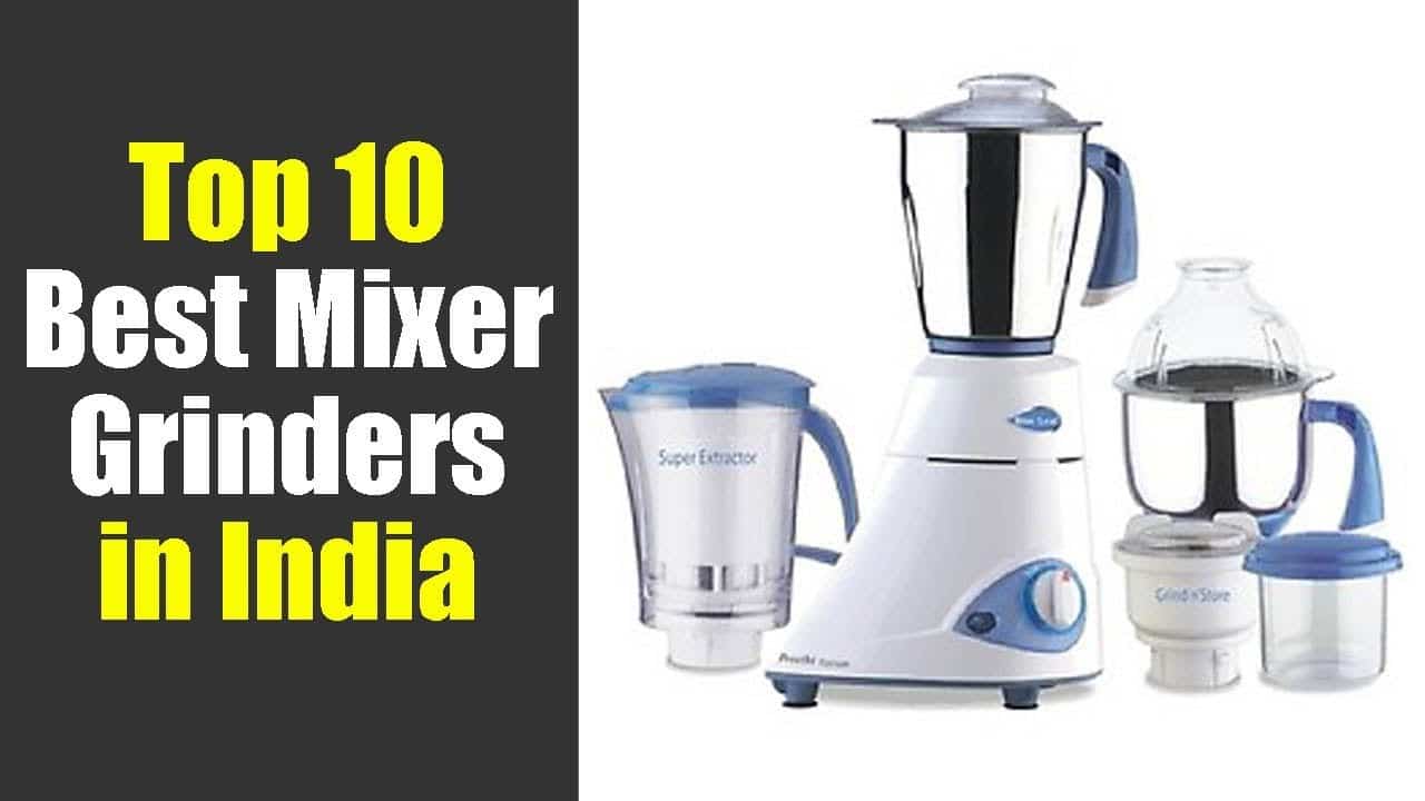 Best Mixer Grinders