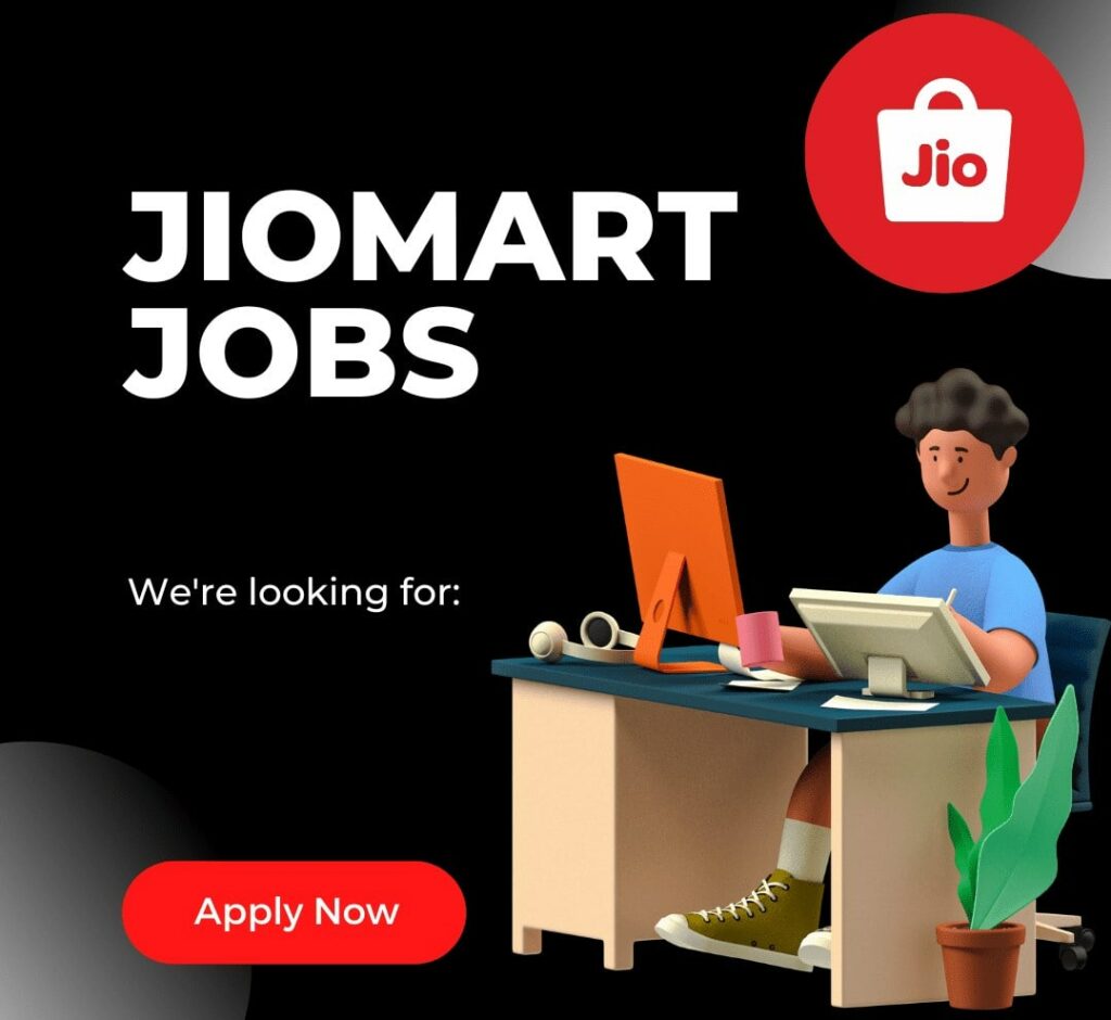 JioMart Jobs 2023, Check Reliance JioMart Career, Hiring and Vacancy